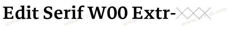 Edit Serif W00 Extr字体转换